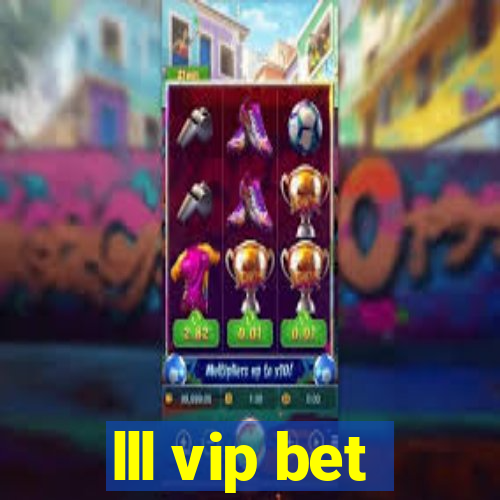 lll vip bet
